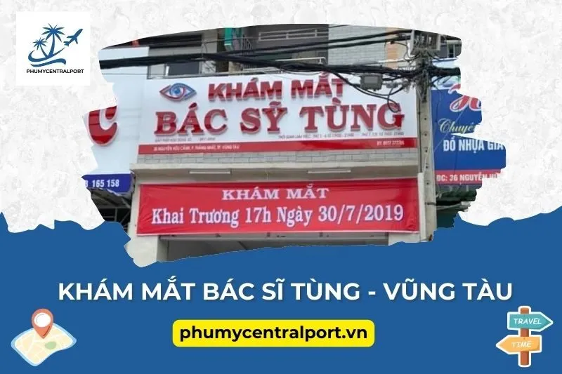 Khám mắt Bác sĩ Tùng - Vũng Tàu