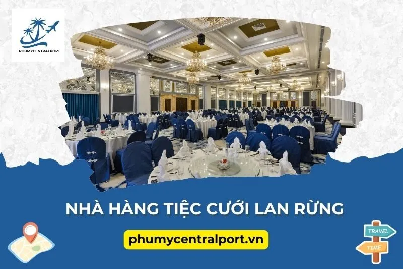 Nhà hàng tiệc cưới Lan Rừng