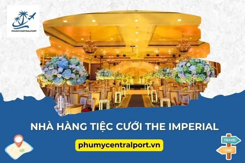 Nhà hàng tiệc cưới The Imperial