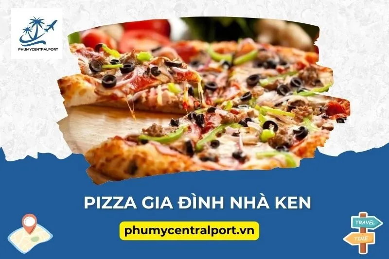 Pizza Gia Đình Nhà Ken