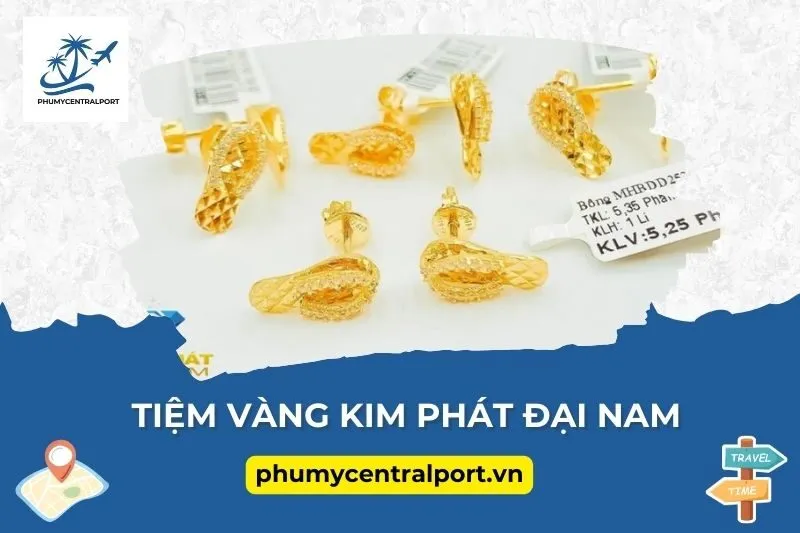 Tiệm vàng Kim Phát Đại Nam