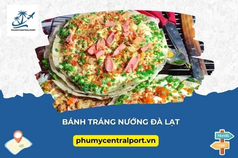 Bánh Tráng Nướng Đà Lạt
