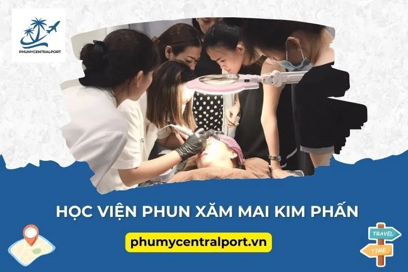 Học Viện Phun Xăm MAI KIM PHẤN