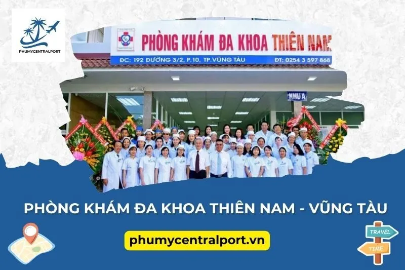 Phòng Khám Đa Khoa Thiên Nam - Vũng Tàu