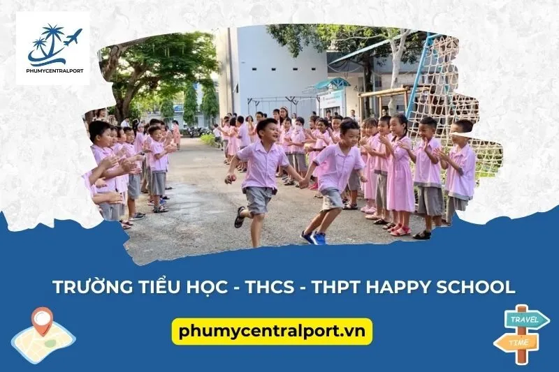 Trường Tiểu Học - THCS - THPT Happy School