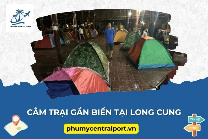 Cắm trại gần biển tại Long Cung