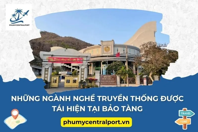 Những ngành nghề truyền thống được tái hiện tại bảo tàng