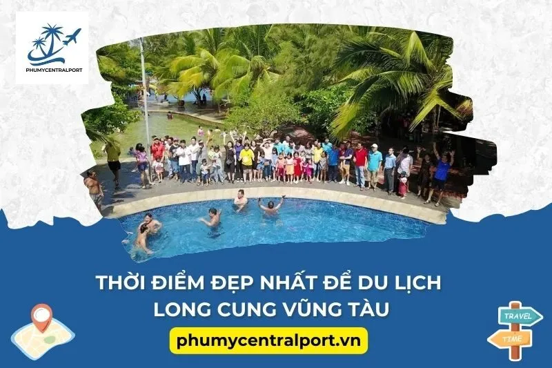 Thời điểm đẹp nhất để du lịch Long Cung Vũng Tàu
